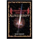 Die aussergew&ouml;hnlichen Abenteuer des Alfred Kropp