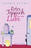Roter Teppich für die Liebe