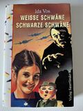Weisse Schw&auml;ne, schwarze Schw&auml;ne