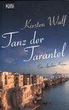 Tanz der Tarantel: Ein Apulien-Krimi (Die Apulien-Krimis, Band 1)