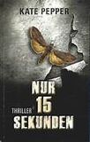 Nur 15 Sekunden