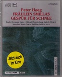 Fräulein Smillas Gespür für Schnee