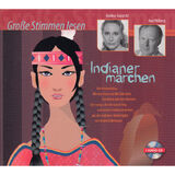 Große Stimmen lesen Indianermärchen
