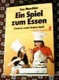 Ein Spiel zum Essen - Kindern macht kochen Spaß