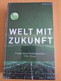 Welt mit Zukunft: Die ökosoziale Perspektive
