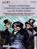 Compagnons & Concurrenten oder Die wahren Künste