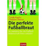 Die perfekte Fußballbraut 