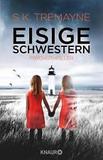 Eisige Schwestern * packender, psych. Thriller*
