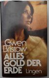 Alles Gold der Erde