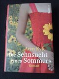 Die Sehnsucht eines Sommers
