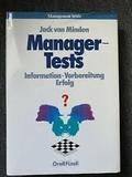 Manager-Tests - Information, Vorbereitung, Erfolg
