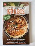 Meine Familie & ich - Lieblingsrezepte mit K&uuml;rbis