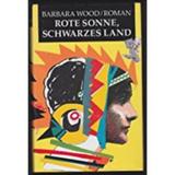 Rote Sonne, schwarzes Land