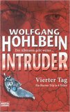 Intruder dritter tag