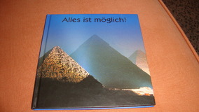 Alles ist möglich!
