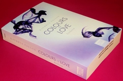 Colours of Love - Verloren: Roman