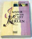 Immer Ärger mit den Kerlen