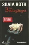 Der Beutegänger: Kriminalroman (Hendrik Verhoeven & Winnie Heller)