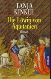 Die Löwin von Aquitanien