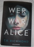 Wer war Alice: Roman