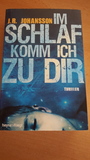 Im Schlaf komm ich zu dir: Thriller