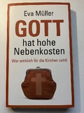 Gott hat hohe Nebenkosten - Wer wirklich für die Kirchen zahlt