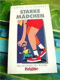 Starke Mädchen : Geschichten für Kinder.