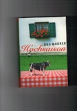 Hochsaison: Alpenkrimi (Kommissar Jennerwein ermittelt, Band 2)
