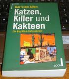 Katzen, Killer und Kakteen