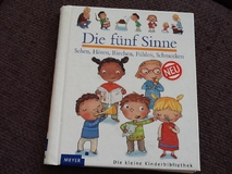 Die fünf Sinne: Meyers kleine Kinderbibliothek (Meyers Kinderbibliothek)