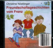 Freundschaftsgeschichten vom Franz - Hörbuch