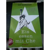 Eis essen mit Che: Roman