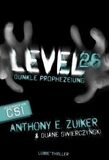 Level 26: Dunkle Prophezeiung Thriller (Lübbe Belletristik)