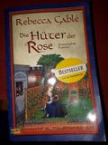 Die Hüter der Rose