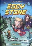 Eddy Stone und die intergalaktische Katze: Band 2