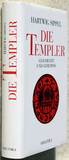 Die Templer: Geschichte und Geheimnis