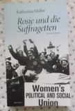 Rosie und die Suffragetten: Historischer Roman