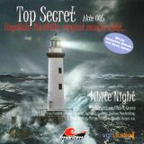 05-Top Secret-Akte 005 White Night