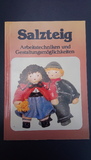 Salzteig - Arbeitstechniken und Gestaltungsmöglichkeiten