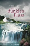 Am dunklen Fluss
