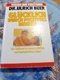 Gl&uuml;cklich durch positives Denken