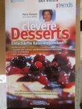 Clevere Desserts - Entschärfte Kalorienbomben
