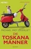 Die Toskana M&auml;nner