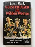 Ghostbusters im Wilden Westen