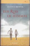 Ein Riss im Himmel