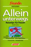 Allein unterwegs (Reisetips für Frauen)