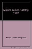 Michel Junior Katalog 1992