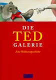 Die Ted-Galerie: Eine Weltkunstgeschichte