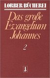 Das große Evangelium Band 2