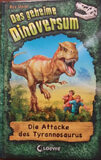 Die Attacke des Tyrannosaurus - Das geheime Dinoversum Band 1.